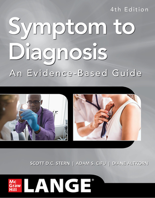 Symptom to Diagnosis an Evidence Based Guide, Fourth Edition Cover Image