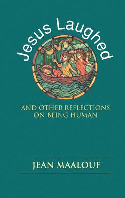Jesus Laughed: And Other Reflections on Being Human Cover Image