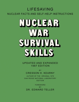Nuclear War Survival Skills By Cresson H. Kearny Cover Image