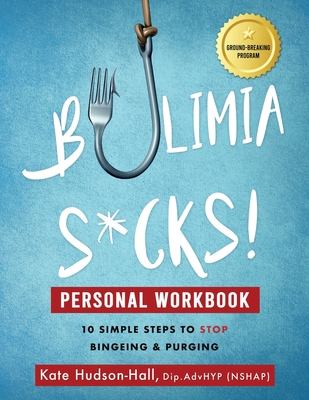 Bulimia Sucks! Personal Workbook Cover Image
