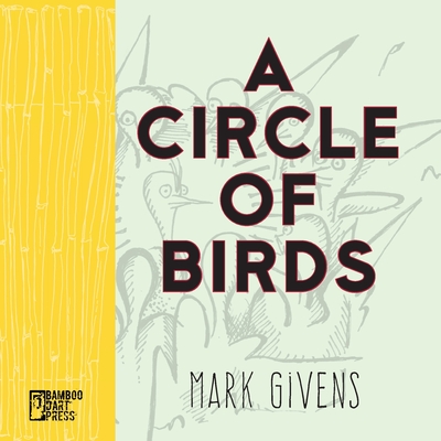 A Circle of Birds By Mark Givens Cover Image