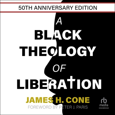 A Black Theology of Liberation: 50th Anniversary Edition Cover Image