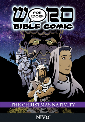 The Christmas Nativity: Word for Word Bible Comic: NIV Translation By Simon Amadeus Pillario, Leslie Simonin-Wilmer (Colorist), Ryan Esch (Colorist) Cover Image