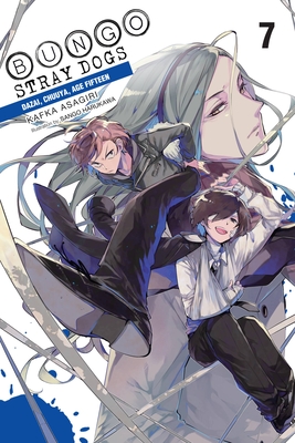 Bungo Stray Dogs, Vol. 7 (light novel): Dazai, Chuuya, Age Fifteen (Bungo Stray Dogs (light novel) #7) Cover Image