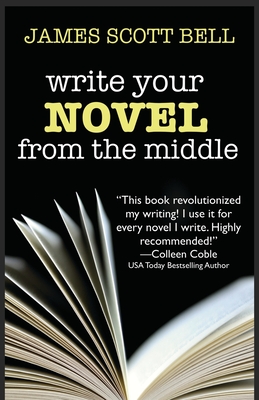 Cover for Write Your Novel From The Middle