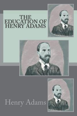 The Education of Henry Adams