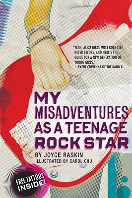 My Misadventures as a Teenage Rock Star By Joyce Raskin, Carol Chu (Illustrator) Cover Image