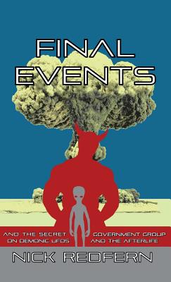 Final Events and the Secret Government Group on Demonic UFOs and the Afterlife Cover Image