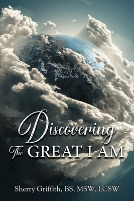 Cover for Discovering The GREAT I AM