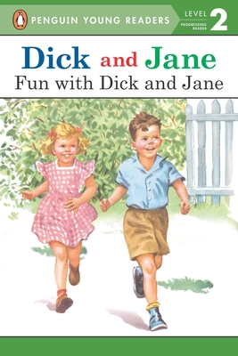 Dick and Jane: Fun with Dick and Jane Cover Image