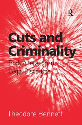 Cuts and Criminality: Body Alteration in Legal Discourse Cover Image
