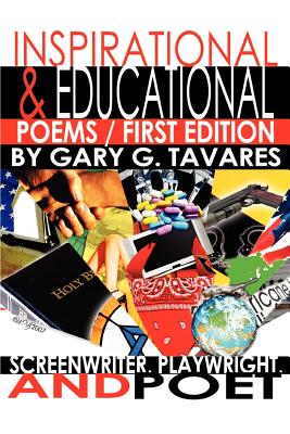 Inspirational & Educational Poems By Gary Gene Tavares Cover Image