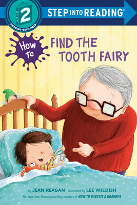 Cover for How to Find the Tooth Fairy (Step into Reading)