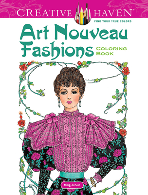 Art Nouveau Fashions (Adult Coloring Books: Fashion)