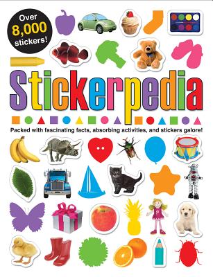 Stickerpedia: Packed with Fascinating Facts, Absorbing Activities and Over 8000 Stickers! (Sticker Activity Fun)