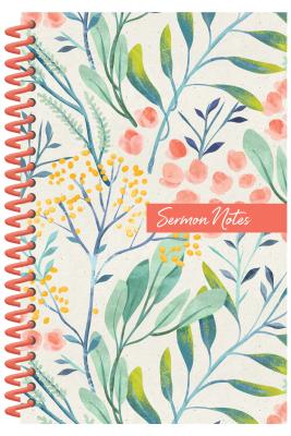 Sermon Notes Journal [Floral] By Compiled by Barbour Staff Cover Image