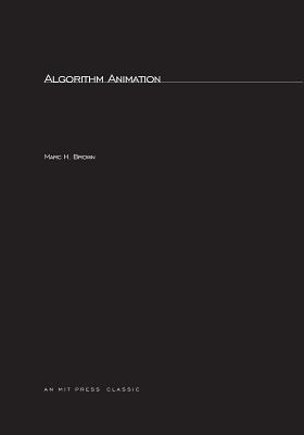 Algorithm Animation (ACM Distinguished Dissertation) | The Literate ...