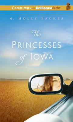 The Princesses of Iowa By M. Molly Backes, Shelby Lewis (Read by) Cover Image