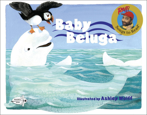 Baby Beluga (Raffi Songs to Read (Library))