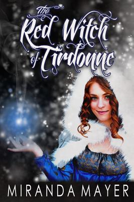 The Red Witch of Tirdonne (Red Slipper #4)