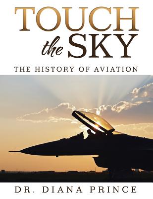 Touch the Sky: The History of Aviation Cover Image