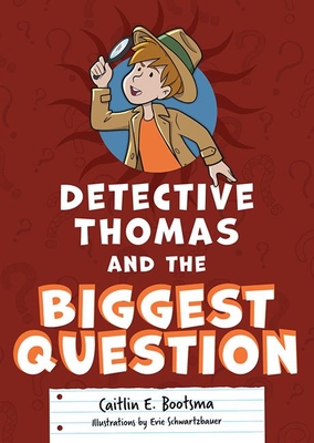 Detective Thomas and the Biggest Question Cover Image