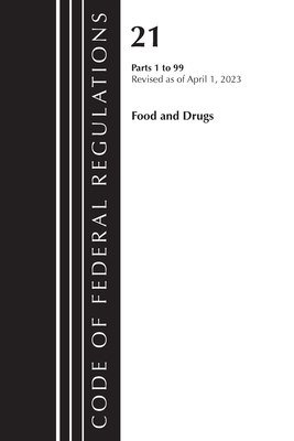 Code of Federal Regulations, Title 21 Food and Drugs 1-99, 2023 Cover Image