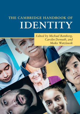 The Cambridge Handbook of Identity (Cambridge Handbooks in Psychology) The Cambridge Handbook of Identity (Cambridge Handbooks in Psychology) cover