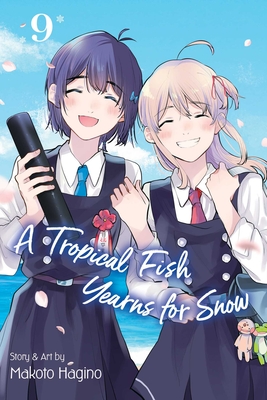 A Tropical Fish Yearns for Snow, Vol. 9 By Makoto Hagino Cover Image