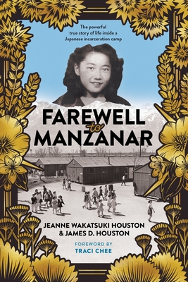 Farewell to Manzanar By Jeanne Wakatsuki Houston, James D. Houston (Illustrator), James D. Houston Cover Image