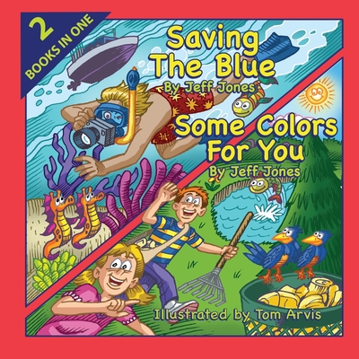 Saving The Blue / Some Colors For You: 2 Books in One Cover Image