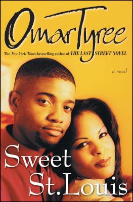 Sweet St. Louis: AN Urban Love Story By Omar Tyree Cover Image