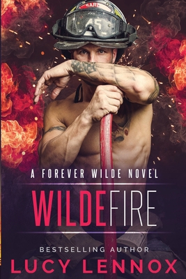 Wilde Fire: A Forever Wilde Novel