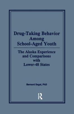 Drug-Taking Behavior Among School-Aged Youth: The Alaska Experience and Comparisons with Lower-48 States Cover Image