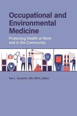 Occupational and Environmental Medicine: Protecting Health at Work and in the Community Cover Image