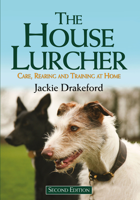 The House Lurcher By Jackie Drakeford Cover Image