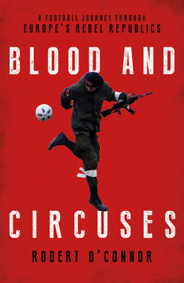 Cover for Blood and Circuses
