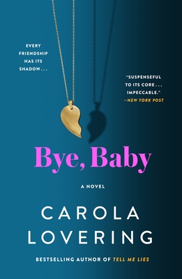 Bye, Baby: A Novel Cover Image