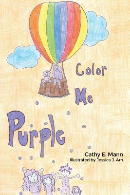 Color Me Purple By Cathy E. Mann Cover Image