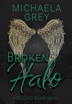 Broken Halo By Michaela Grey Cover Image