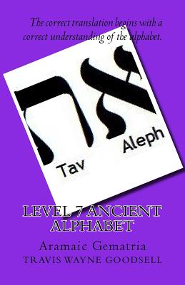 Level 7 Ancient Alphabet: Aramaic Gematria (Paperback) | Hooked