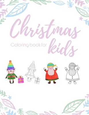 Christmas coloring book for kids: 100 pages funny coloring book for christmas celebration EP.2 (Books4) By Nicenurse Book Cover Image