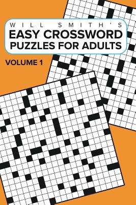 Easy Crossword Puzzles For Adults -Volume 1: ( The Lite & Unique Jumbo Crossword Puzzle Series ) Cover Image