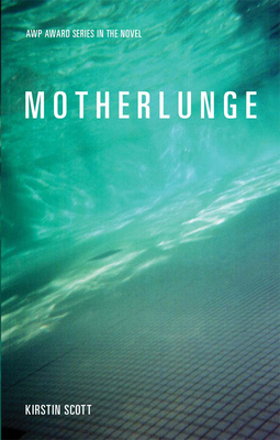 Motherlunge By Kirstin Scott Cover Image