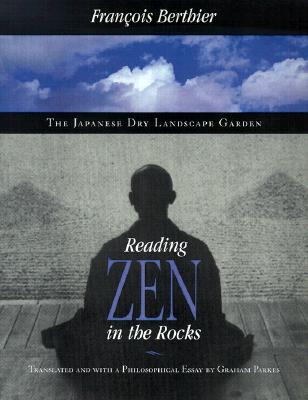 Reading Zen in the Rocks: The Japanese Dry Landscape Garden Cover Image