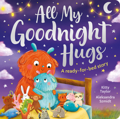 All My Goodnight Hug - A ready-for-bed story (Padded Board Books)