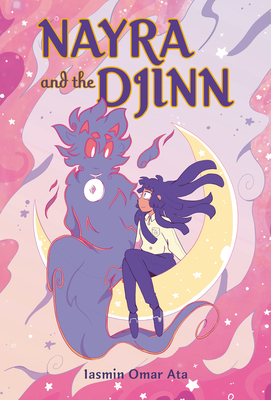 Nayra and the Djinn By Iasmin Omar Ata, Iasmin Omar Ata (Illustrator) Cover Image