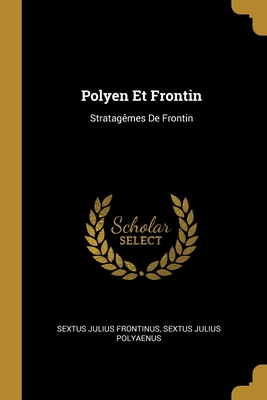 Polyen Et Frontin: Stratagêmes De Frontin Cover Image