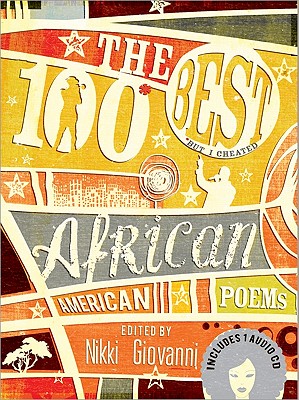 The 100 Best African American Poems By Nikki Giovanni Cover Image