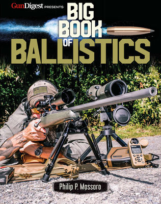 Big Book of Ballistics By Philip P. Massaro Cover Image